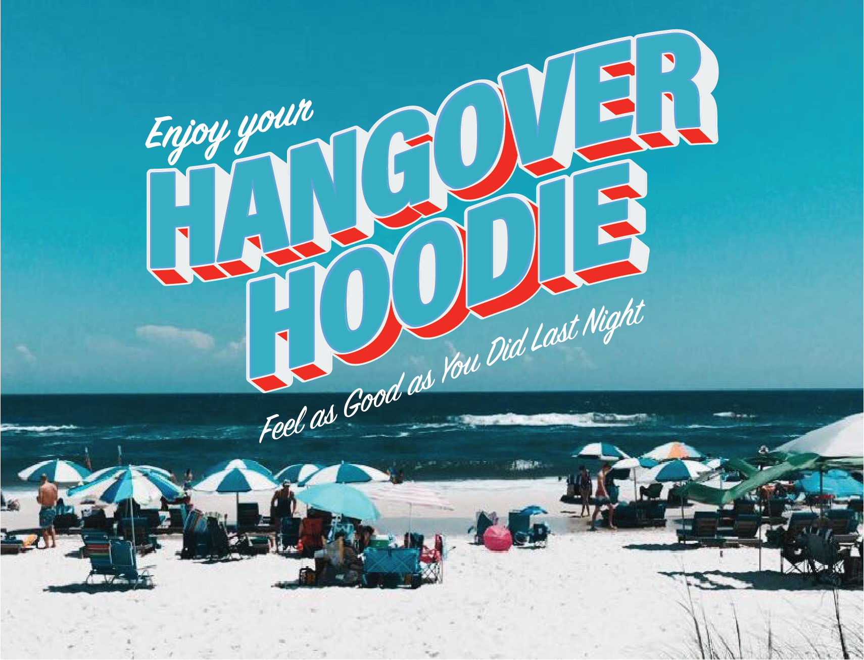 Your Hangover Hoodie Playlist